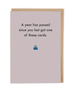 Deadpan Card "A Year Has Passed Birthday"