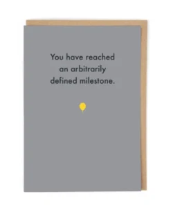 Deadpan Card "Arbitrarily Milestone Birthday "