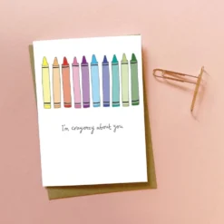 You've got pen on your face 'I'm crayonzy about you" Greeting Card